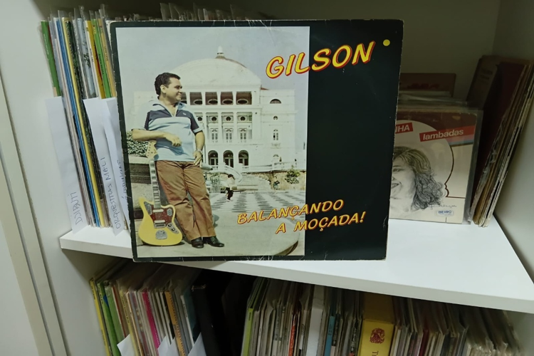 Discos Raros da Amazônia: (07) Gilson / Balançando a Moçada!