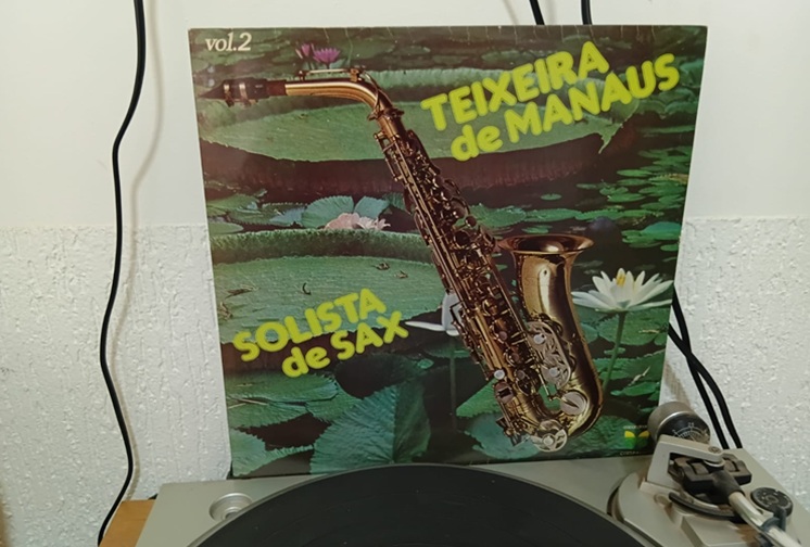 Clássicos do sax amazônico: (05) Teixeira de Manaus / Volume 2