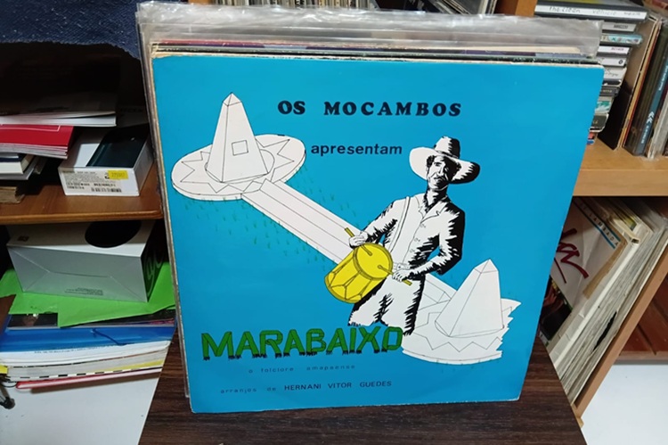 Discos históricos da Amazônia: (01) Os Mocambos / Marabaixo, o folclore amapaense